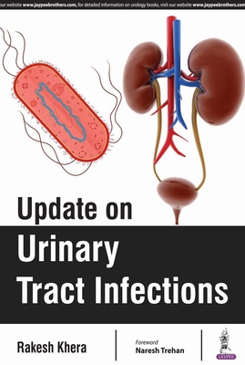 Update on Urinary Tract Infections - Khera, Rakesh