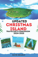 Updated Christmas Island 2024-2025 Travelers Companion