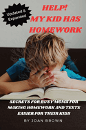 Updated & Revised Help! My Kid Has Homework