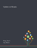 Updates on Myopia