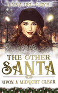 Upon a Midnight Clear: The Other Santa