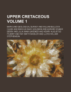 Upper Cretaceous Volume 1