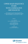 Upper Main Sequence Stars with Anomalous Abundances: Proceedings of the 90th Colloquium of the International Astronomical Union, Held in Crimea, U.S.S.R., May 13-19, 1985