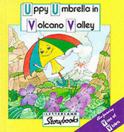 Uppy Umbrella in Volcano Valley - Laslett, Stephanie