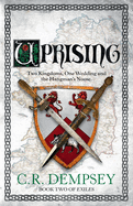 Uprising: Two kingdoms, one wedding and the hangman's noose