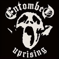 Uprising - Entombed