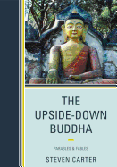 Upside-Down Buddha: Parables & Fables