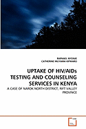 Uptake of HIV/AIDS Testing and Counseling Services in Kenya