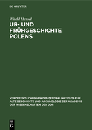 Ur- Und Frhgeschichte Polens