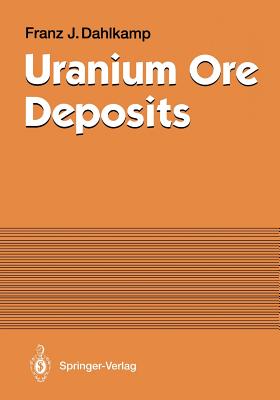 Uranium Ore Deposits - Dahlkamp, Franz J.