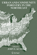 Urban and Community Forestry in the Northeast