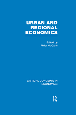 Urban and Regional Economics - McCann, Philip (Editor)