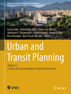 Urban and Transit Planning: Volume 2: Culture and Sustainability for Built Environment