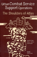 Urban Combat Service Support Operations: The Shoulders of Atlas