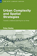 Urban Complexity and Spatial Strategies: Towards a Relational Planning for Our Times