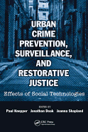 Urban Crime Prevention, Surveillance, and Restorative Justice: Effects of Social Technologies