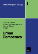 Urban Democracy - Gabriel, Oscar W (Editor), and Hoffmann-Martinot, Vincent (Editor), and Savitch, Hank V (Editor)
