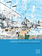 Urban Design Guidance: Urban design frameworks, development briefs and master plans