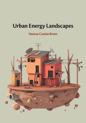 Urban Energy Landscapes - Castn Broto, Vanesa