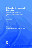 Urban Environmental Planning: Policies, Instruments and Methods in an International Perspective