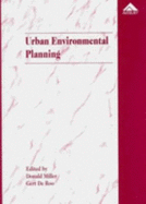 Urban Environmental Planning: Policies, Instruments, and Methods in an International Perspective - Miller, Donald