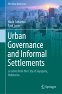 Urban Governance and Informal Settlements: Lessons from the City of Jayapura, Indonesia