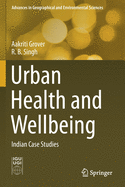 Urban Health and Wellbeing: Indian Case Studies