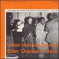 Urban Holiness Service - Elder Charles D.Beck