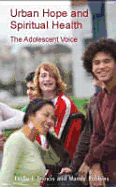 Urban Hope and Spiritual Health: The Adolescent Voice