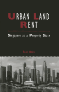 Urban Land Rent: Singapore as a Property State