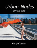 Urban Nudes: 2016 - 2019