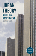 Urban Theory: A Critical Assessment