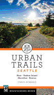 Urban Trails Seattle: Shoreline, Renton, Kent, Vashon Island