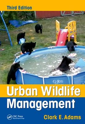 Urban Wildlife Management - Adams, Clark E.