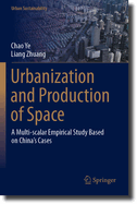 Urbanization and Production of Space: A Multi-Scalar Empirical Study Based on China's Cases