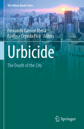 Urbicide: The Death of the City