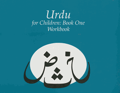 Urdu for Children, Book 1: Work Book - Alvi, Sajida