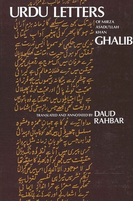 Urdu Letters of Mirza Asadu'llah Khan Ghalib - Rahbar, Daud (Translated by)