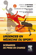 Urgences En Medecine Du Sport. Scenarios de Prise En Charge