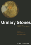 Urinary Stones: Medical and Surgical Management