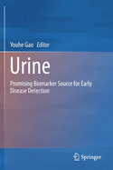 Urine: Promising Biomarker Source for Early Disease Detection