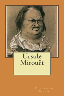 Ursule Mirouet - Ballin, G - Ph (Editor), and De Balzac, Honore