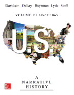 US: A Narrative History: Since 1865 Volume 2