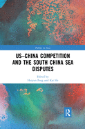 US-China Competition and the South China Sea Disputes
