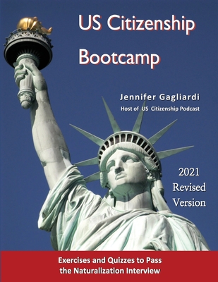 US Citizenship Bootcamp - Gagliardi, Jennifer