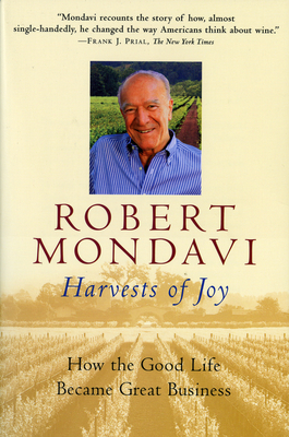 Us Harvests Of Joy - Mondavi, Robert