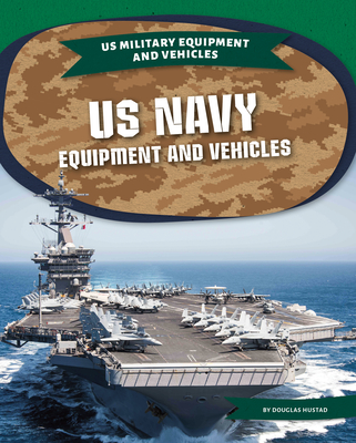 US Navy Equipment and Vehicles - Hustad, Douglas