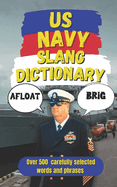 US Navy Slang Dictionary: Navigating the High Seas of Slang