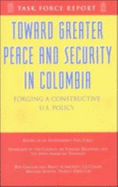 Us Policy toward Colombia: Independent Task Force Report