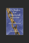 U's Rules for Financial Success: How To Unlink The Poverty Chain